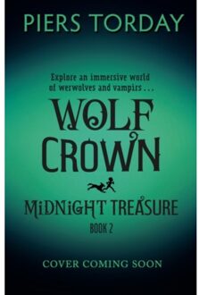 Midnight Treasure: Wolf Crown - Midnight Treasure - Piers Torday