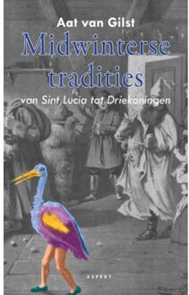 Midwinterse tradities - Boek A.P. van Gilst (9461535260)