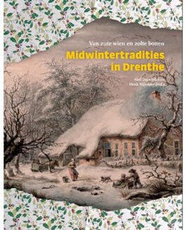 Midwintertradities in Drenthe