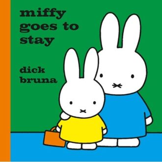 Miffy Goes to Stay - Boek Dick Bruna (1471123375)