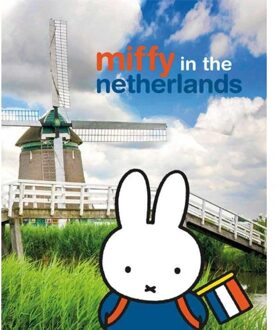 Miffy in the Netherlands - Boek Dick Bruna (9056476149)