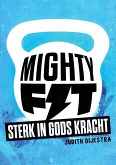 Mighty Fit -  Judith Dijkstra (ISBN: 9789083625683)