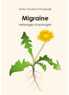 Migraine verborgen kopzorgen - (ISBN:9789090338613)