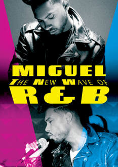 Miguel - The New Wave Of R&B