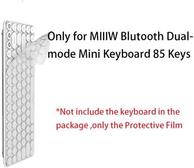Miiiw Toetsenbord Beschermende Film Zachte Siliconen Toetsenbord Cover Stofdicht Wasbaar Film Voor Miiiw Bluetooth Toetsenbord 85/104 Toetsen R-85