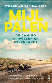 Mijlpalen -  Willemijn van Sandick (ISBN: 9789062227198)