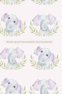 Mijn Babyshower Invulboek - Ook Geschikt Als Babyshower Gastenboek - Gold Arts Books