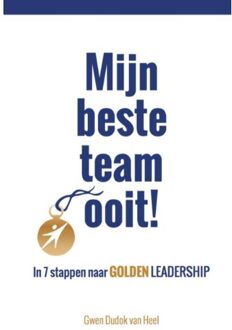 Mijn beste team ooit! - Boek Gwen Dudok van Heel (9492383713)