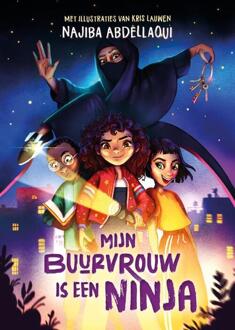 Mijn Buurvrouw Is Een Ninja - Najiba Abdellaoui