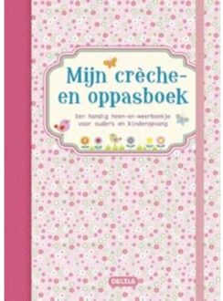 Mijn crèche- en oppasboek - Boek Deltas Centrale uitgeverij (9044744151)