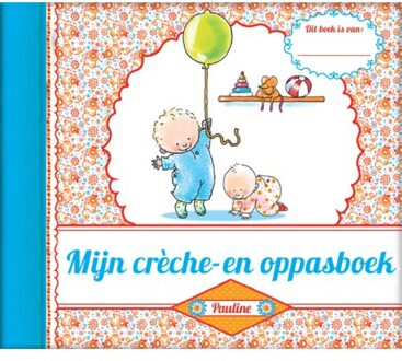 Mijn crèche- en oppasboek - Boek Imagebooks Factory BV (9463330240)