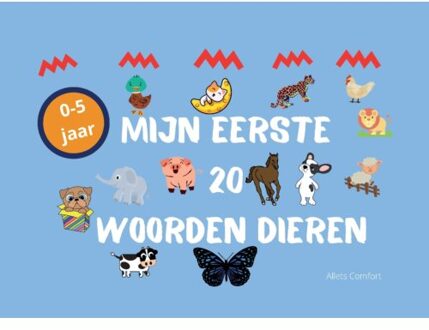 Mijn Eerste 20 Woorden Dieren - Allets Comfort