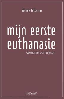 Mijn eerste euthanasie -  Wendy Tollenaar (ISBN: 9789493127340)