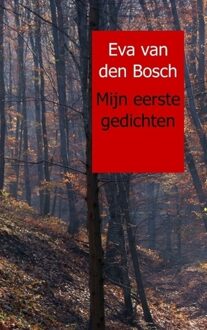 Mijn eerste gedichten - Boek Eva van den Bosch (9461933274)
