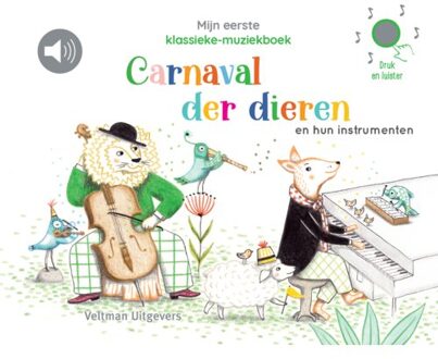 Mijn Eerste Klassieke-Muziekboek - Carnaval Der Dieren En Hun Instrumenten