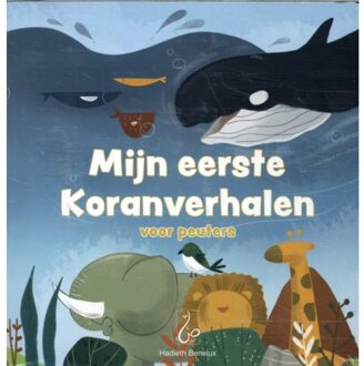 Mijn Eerste Koranverhalen Voor Peuters - Mijn Eerste Koranverhalen - Bint Mohammed