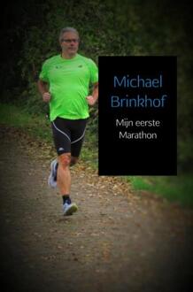 Mijn eerste marathon - (ISBN:9789402140880)