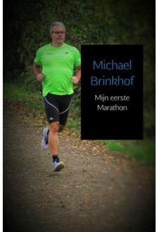 Mijn eerste marathon - (ISBN:9789402140880)