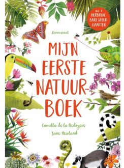 Mijn eerste natuurboek - Boek Camilla De la Bédoyère (9047710916)