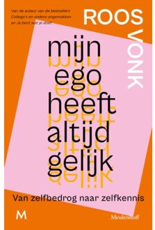Mijn Ego Heeft Altijd Gelijk - Roos Vonk