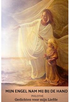 Mijn Engel nam mij bij de hand