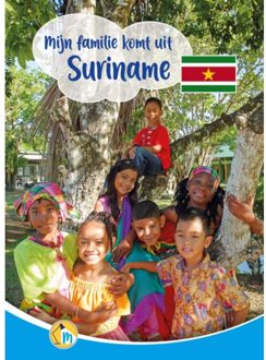 Mijn Familie Komt Uit Suriname - Mini Informatie - Annemarie van den Brink