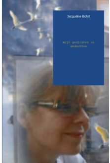 Mijn gedichten en gedachten - Boek Jacqueline Bidlot (9461938411)