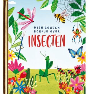 Mijn Gouden Boekje Over Insecten - Bonnie Bader