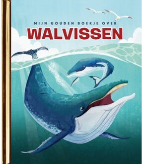 Mijn Gouden Boekje Over Walvissen - Gouden Boekjes