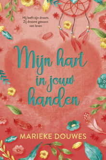 Mijn hart in jouw handen -  Marieke Douwes (ISBN: 9789020555875)