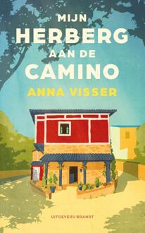 Mijn Herberg Aan De Camino - Anna Visser