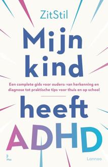 Mijn kind heeft ADHD -  Zitstil VZW (ISBN: 9789020983258)