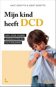 Mijn kind heeft DCD - Boek Kaat Dewitte (9401444617)