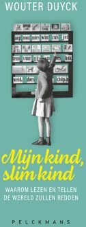 Mijn kind, slim kind - Wouter Duyck - ebook