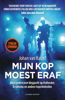 Mijn kop moest eraf -  Johan van Kastel (ISBN: 9789021047379)