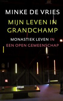 Mijn leven in grandchamp - eBook Minke de Vries (9043526045)