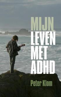 Mijn leven met adhd - Boek Peter Klom (9082890305)