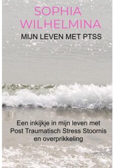 Mijn leven met PTSS