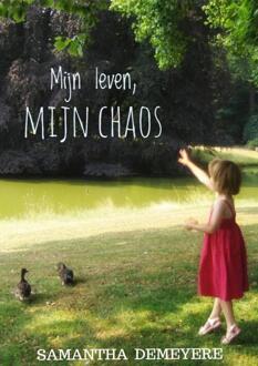 Mijn Leven. Mijn chaos. -  Samantha Demeyere (ISBN: 9789403633923)