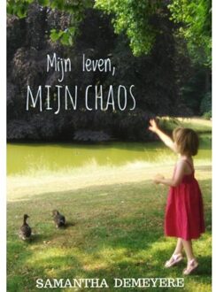 Mijn Leven. Mijn Chaos. - Samantha Demeyere