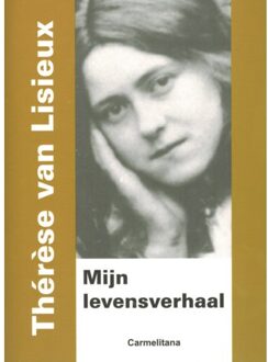 Mijn levensverhaal - Boek Therese Van Lisieux (9492434075)