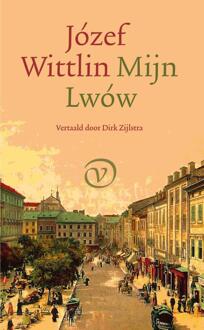 Mijn Lwów -  Józef Wittlin (ISBN: 9789028243064)