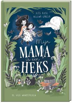 Mijn mama is een heks -  Helena Garcia (ISBN: 9789051168204)