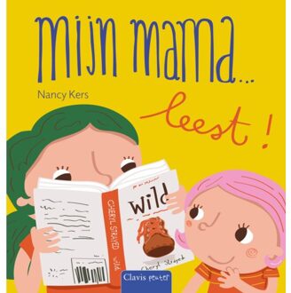Mijn Mama ... Leest! - Mijn Mama - Nancy Kers