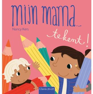 Mijn Mama ... Tekent! - Nancy Kers