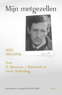 Mijn metgezellen - Boek Roel Houwink (9463383654)