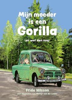 Mijn moeder is een gorilla -  Frida Nilsson (ISBN: 9789045131498)