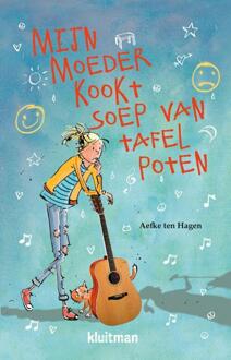 Mijn moeder kookt soep van tafelpoten -  Aefke ten Hagen (ISBN: 9789020621877)