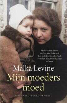 Mijn moeders moed - Malka Levine - ebook
