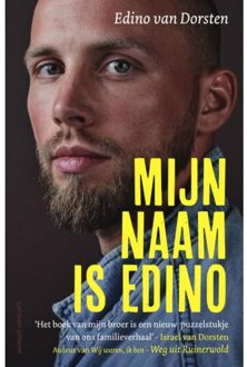 Mijn Naam Is Edino - Edino van Dorsten